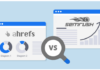 Ahrefs vs SEMrush